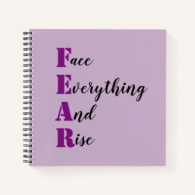 Motivational Face Everything and Rise FEAR Notebook (Front)