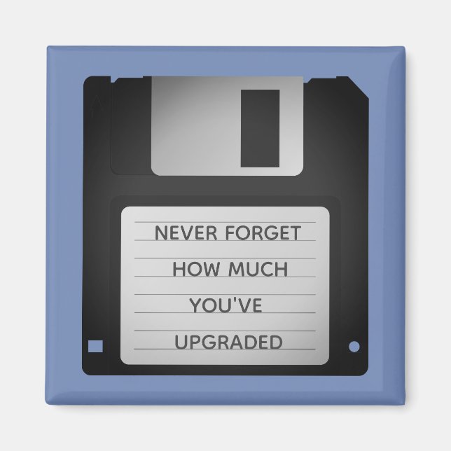 Motivational Floppy Disc Upgrade Quote Magnet (Front)