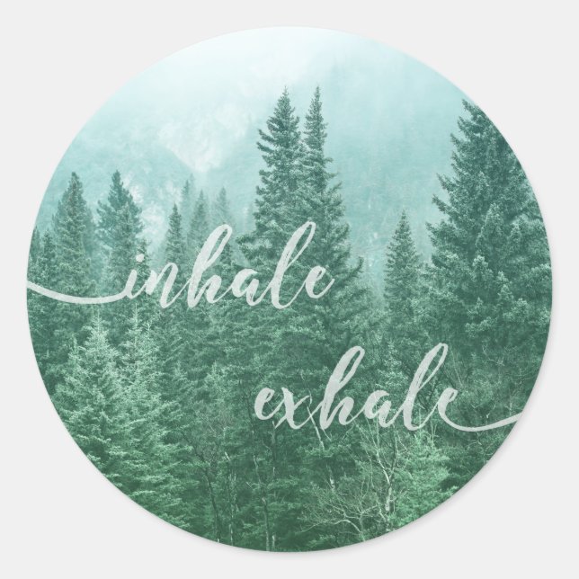 Motivational Forest Inhale Exhale Quote Classic Round Sticker (Front)