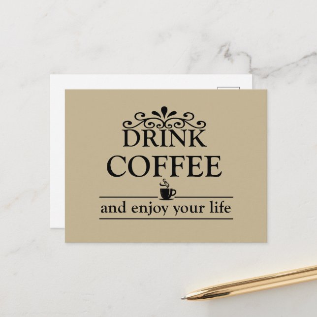 Motivational funny drinker coffee quotes holiday postcard (Front/Back In Situ)