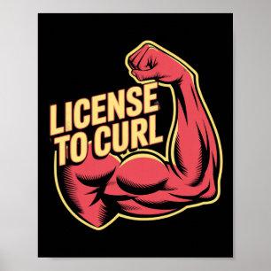 Motivational Funny Gym Humour Biceps Gains License Poster