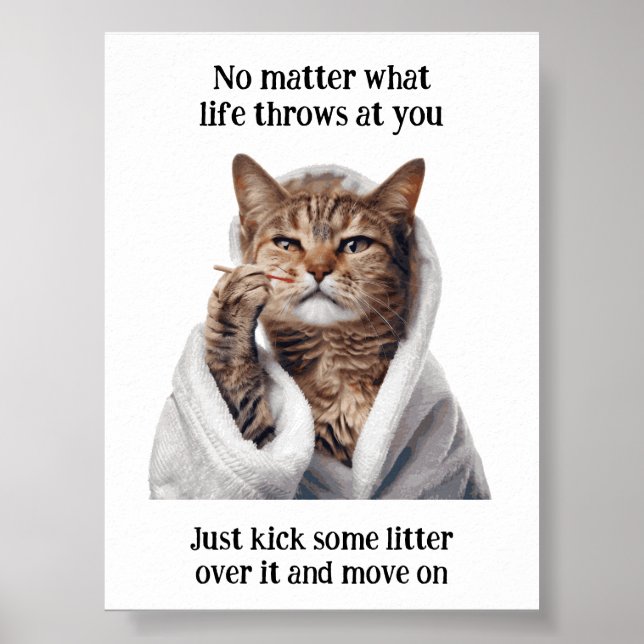 Motivational Funy Inspirational Cat Poster (Devant)