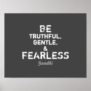 motivational Gandhi be fearless quote grey & white Poster