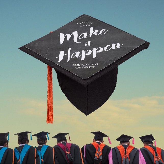 Motivational Grad Quote Make it Happen Custom Graduation Cap Topper (Creator Uploaded)