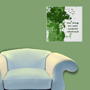 Motivational Green Paint Splatter Poster