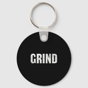 Motivational Grind, Mantra Distressed Hustle Keychain