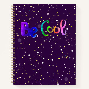 Motivational handlettering Be cool Spiral Notebook