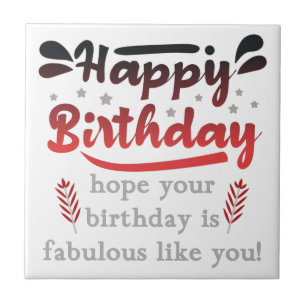 Motivational Happy birthday wishes. Tile