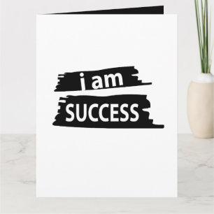 Motivational I am Success Motivational Card