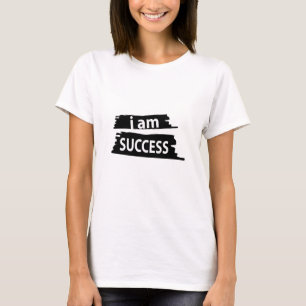 Motivational I am Success Motivational T-Shirt