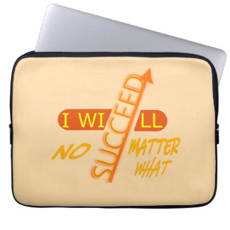 Motivational I Will Succeed No Matter What  Laptop Sleeve