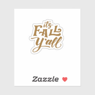 Motivational Inspirational It’s Fall Y’all Typogra