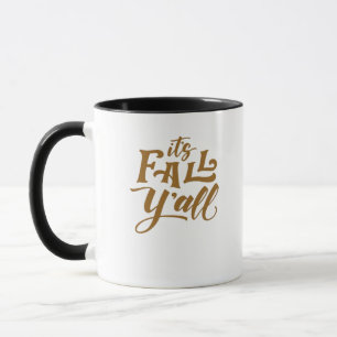 Motivational Inspirational It’s Fall Y’all Typogra Mug