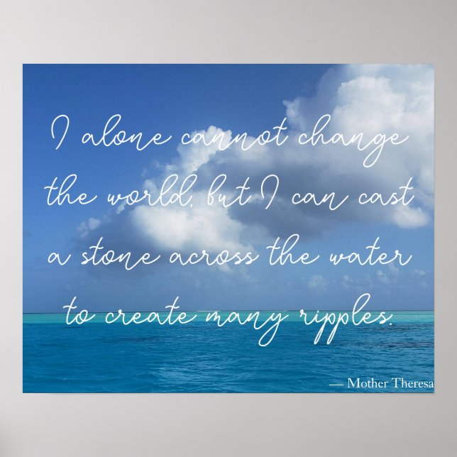 Motivational Inspirational Quote by Mother Theresa Poster (Front)