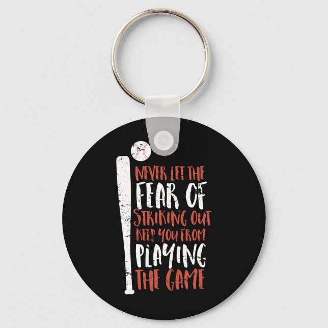 Motivational Inspirational Sports Quote Baseball Keychain (Front)
