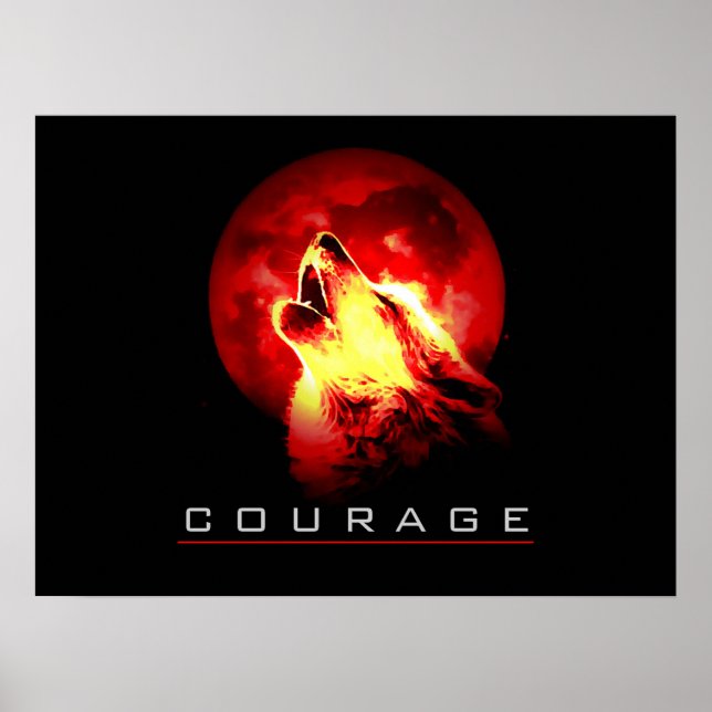 Motivational Leadership Courage Loup Poster Imprim (Devant)