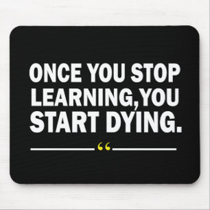 Motivational learning teacher quote  mouse pad