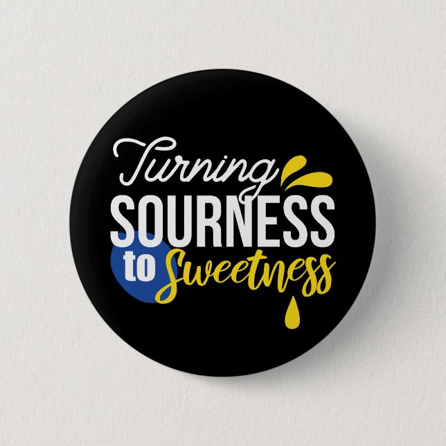 Motivational Lemon Quote From Sour to Sweet 2 Inch Round Button (Front)