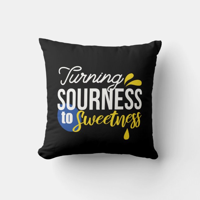 Motivational Lemon Quote From Sour to Sweet Throw Pillow (Front)