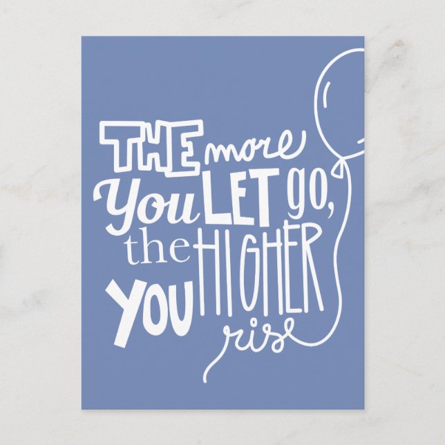 Motivational Let Go Rise High Colour Postcard (Front)
