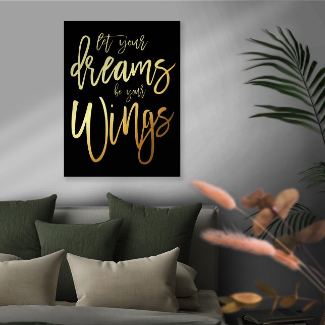 Motivational Let Your Dreams Be your Wings Black Foil Prints (Creator Uploaded)