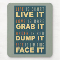 Motivational Life Advice mousepad
