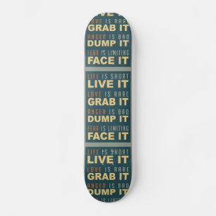 Motivational Life Advice skateboards