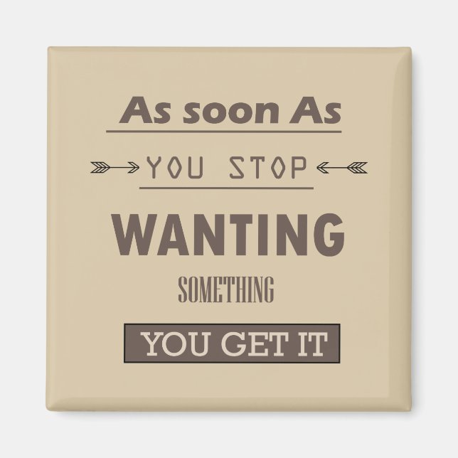 Motivational life quote magnet (Front)