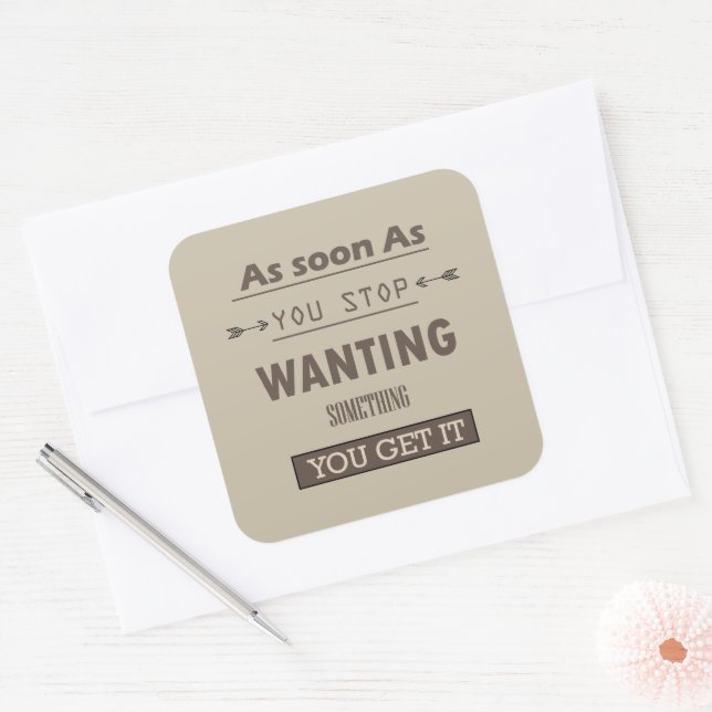 Motivational life quote square sticker (Envelope)