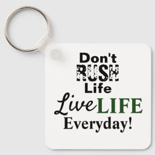 Motivational Live Life Keychain