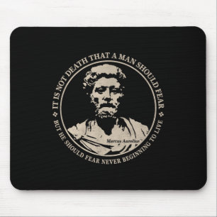 Motivational Marcus Aurelius Quote On Fear  Mouse Pad