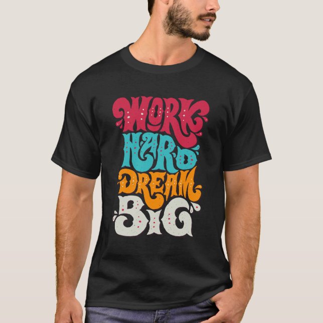Motivational Men's T-Shirt Digital Art Design. (Front)
