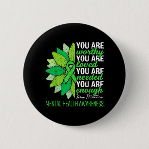 Motivational Mental Health Awareness Green Ribbon 2 Inch Round Button