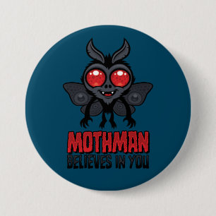 Motivational Mothman Believes In You 3 Inch Round Button