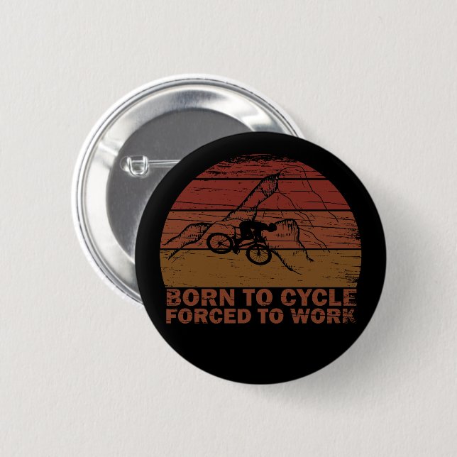 Motivational Mountain Biking Quote - Funny Cycling 2 Inch Round Button (Front & Back)