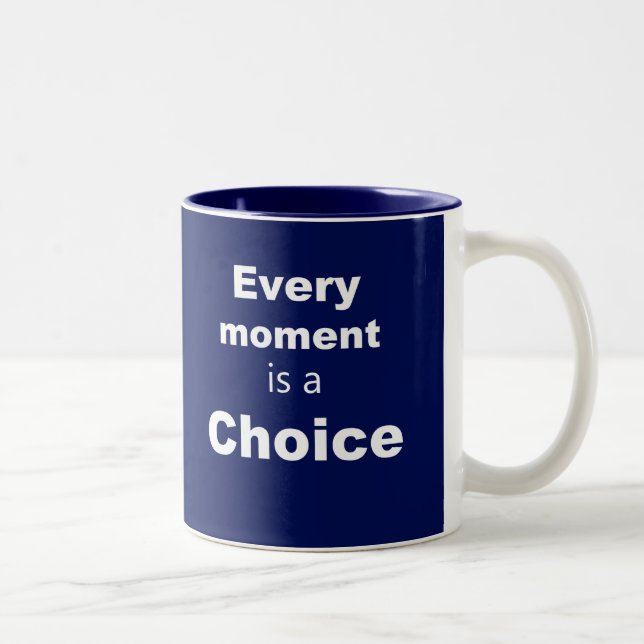 Motivational Mug - Blue - "Every Moment" (Right)