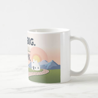 Motivational Mug – Dream Big. Start Small. Act Now