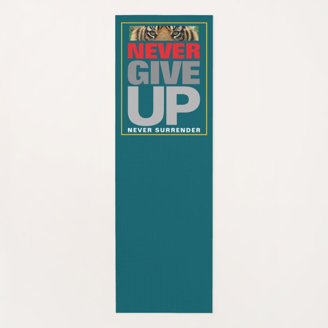 Motivational Never Give Up Never Surrender Quote Yoga Mat (Front)