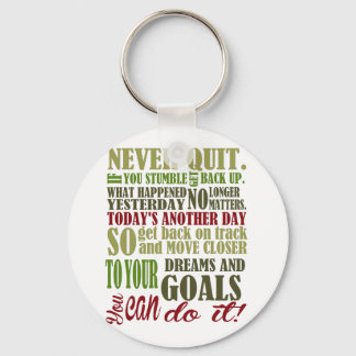 Motivational: Never Quit Keychain