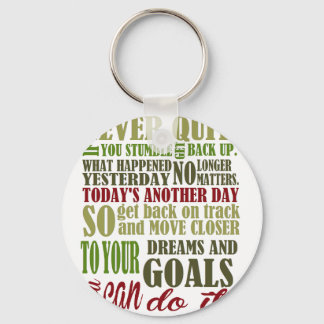 Motivational: Never Quit Keychain