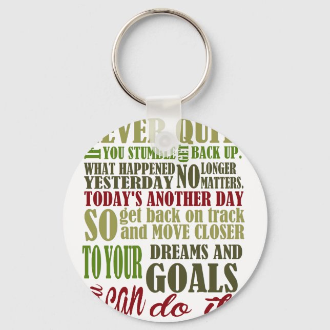 Motivational: Never Quit Keychain (Front)