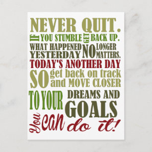 Motivational: Never Quit Postcard