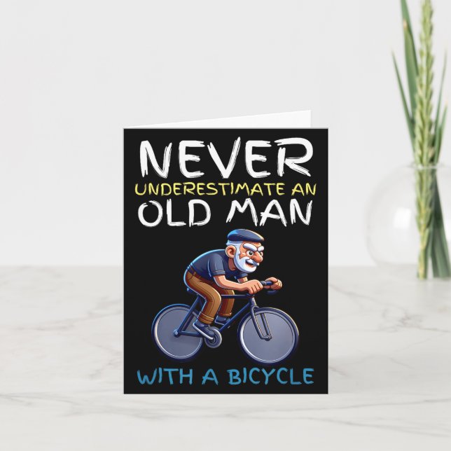 Motivational Old Man Bicycle Quote - Funny Cycling Card (Front)