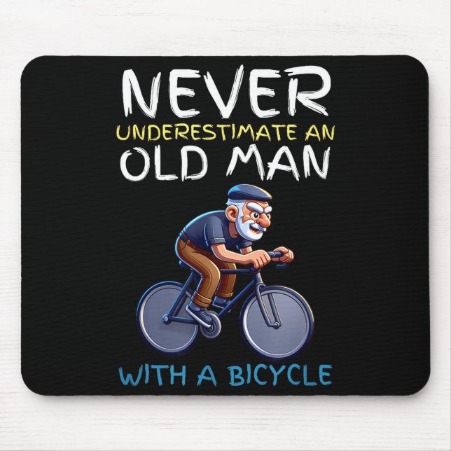 Motivational Old Man Bicycle Quote - Funny Cycling Mouse Pad (Front)