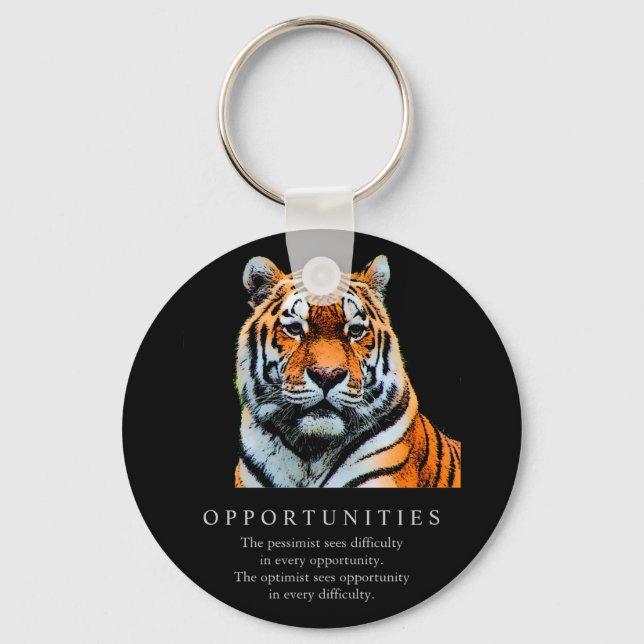 Motivational Opportunities Saying Quote Tiger Keychain (Front)