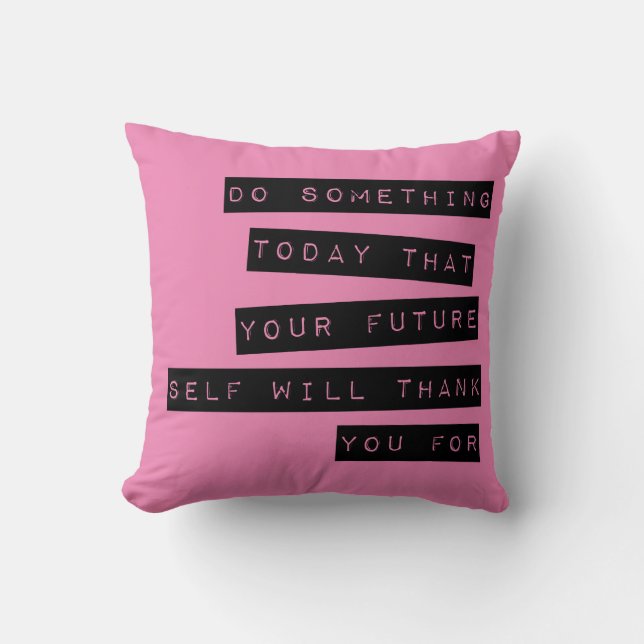 Motivational Pillow: Black & Pink Throw Pillow (Front)