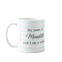 Motivational Poem I Am A Writer Personalized Mug