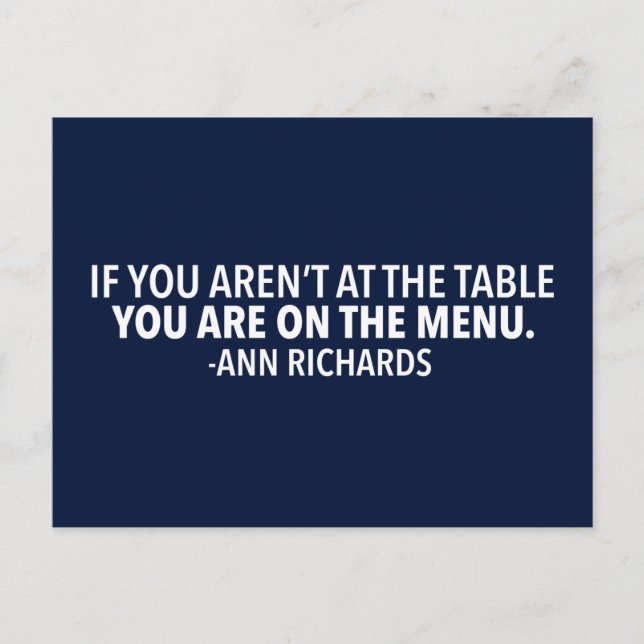 Motivational Political Quote by Ann Richards Postcard (Front)