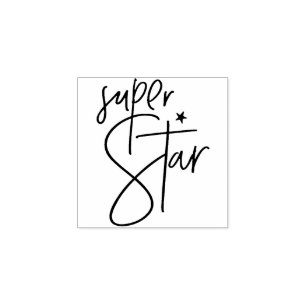 MOTIVATIONAL POSITIVE hand lettered super star Rubber Stamp