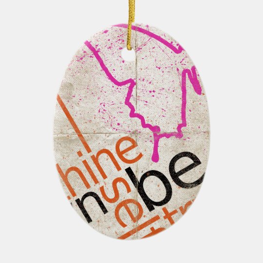 Motivational Poster Ceramic Ornament